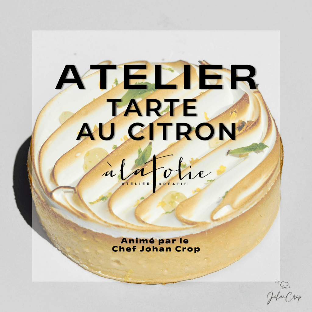 Cours de pâtisserie Tarte au Citron Montreal